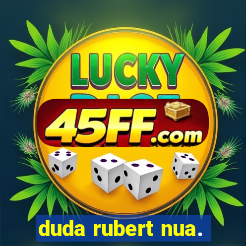 duda rubert nua.